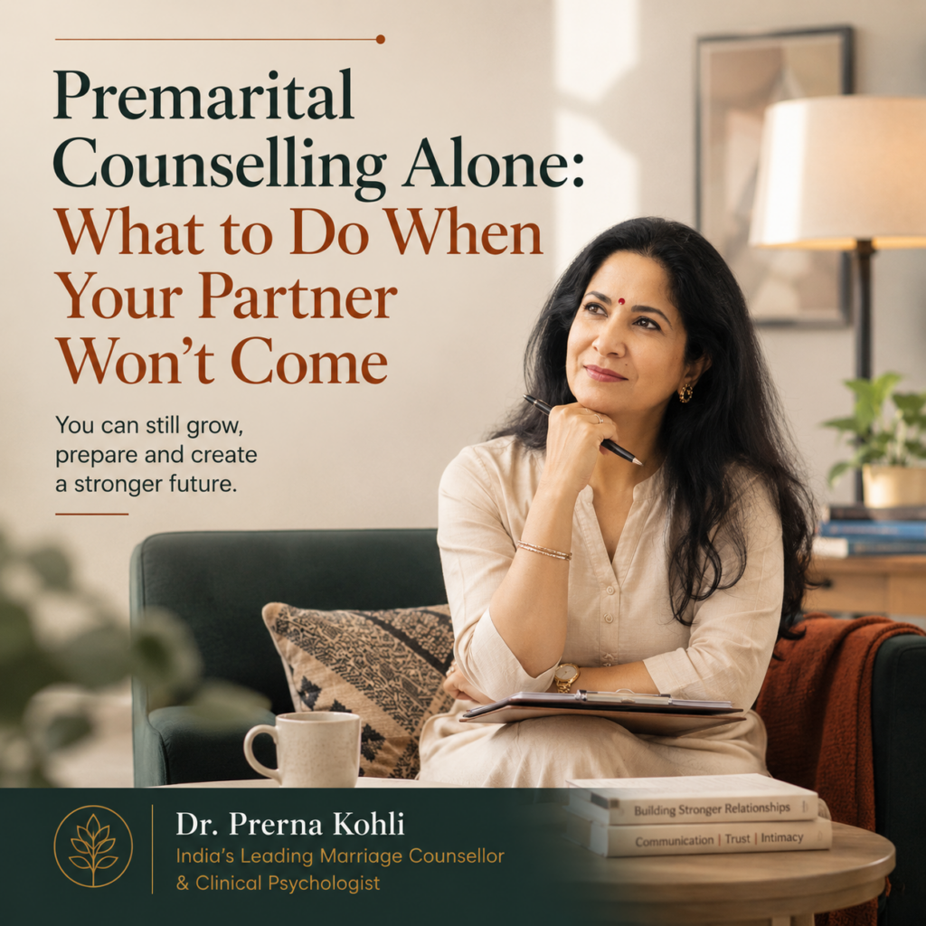 Premarital Counselling Alone: What If Your Partner Won't Come? | Dr. Prerna Kohli