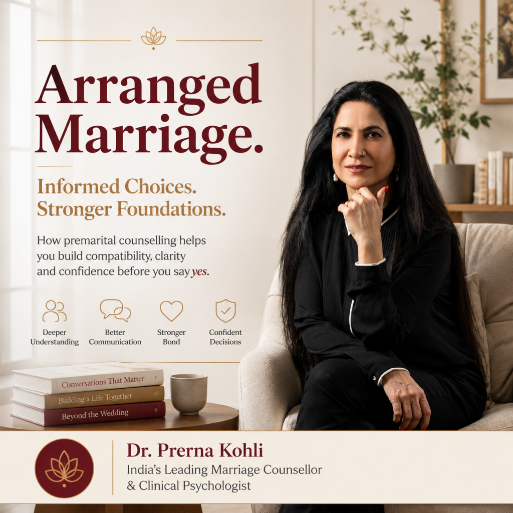Premarital Counselling for Arranged Marriages: Before You Say Yes | Dr. Prerna Kohli