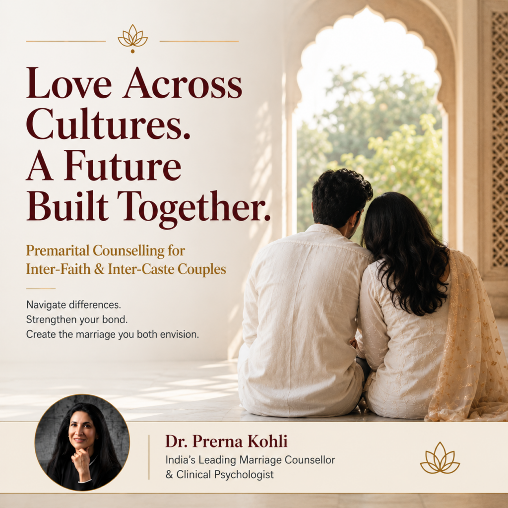 Editorial-style featured image showing an inter-faith or inter-caste couple seated together and looking toward their future, accompanied by Dr. Prerna Kohli, India's leading marriage counsellor and clinical psychologist. The image explores love across cultures, family acceptance, and building a strong marriage across differences.