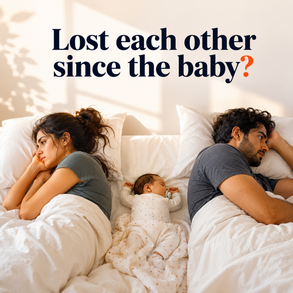 A couple lies on opposite sides of a bed, facing away from each other, with their sleeping baby between them. Soft morning light and minimal design illustrate the emotional distance many couples experience after becoming parents. The headline reads, "Lost each other since the baby?