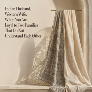 Intercultural marriage header image for Dr. Prerna Kohli, Clinical Psychologist, showing Indian hand-block cotton and ivory linen hanging together in a cream interior.